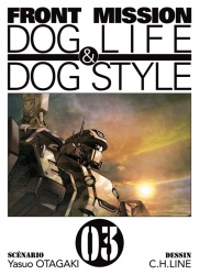 Front Mission - Dog Life And Dog Style Tome 3